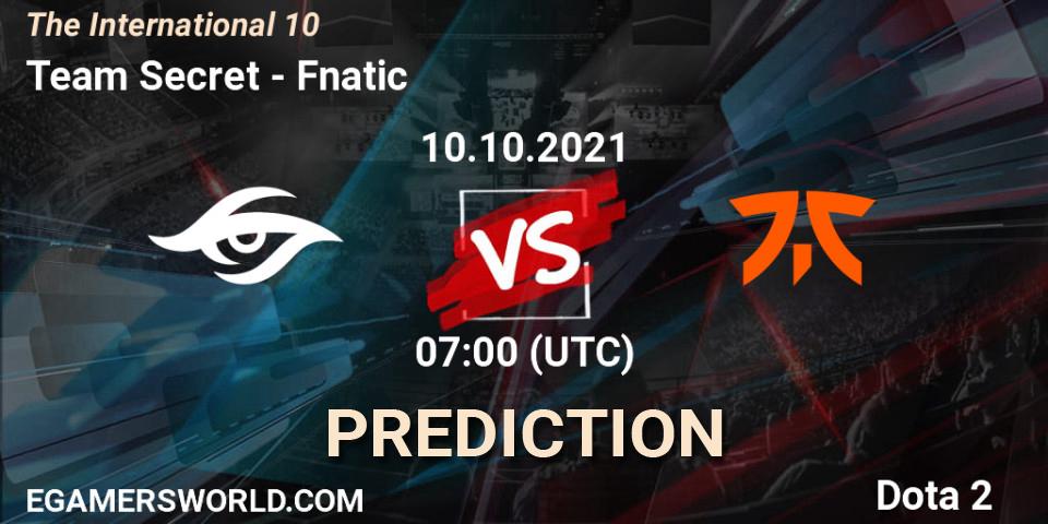 Pronóstico Team Secret - Fnatic. 10.10.2021 at 07:00, Dota 2, The Internationa 2021