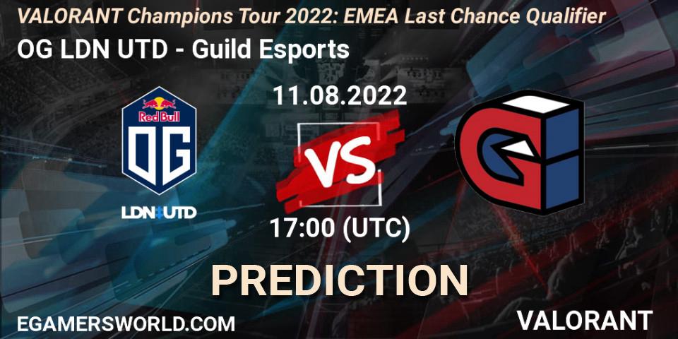 Pronóstico OG LDN UTD - Guild Esports. 11.08.2022 at 17:00, VALORANT, VCT 2022: EMEA Last Chance Qualifier