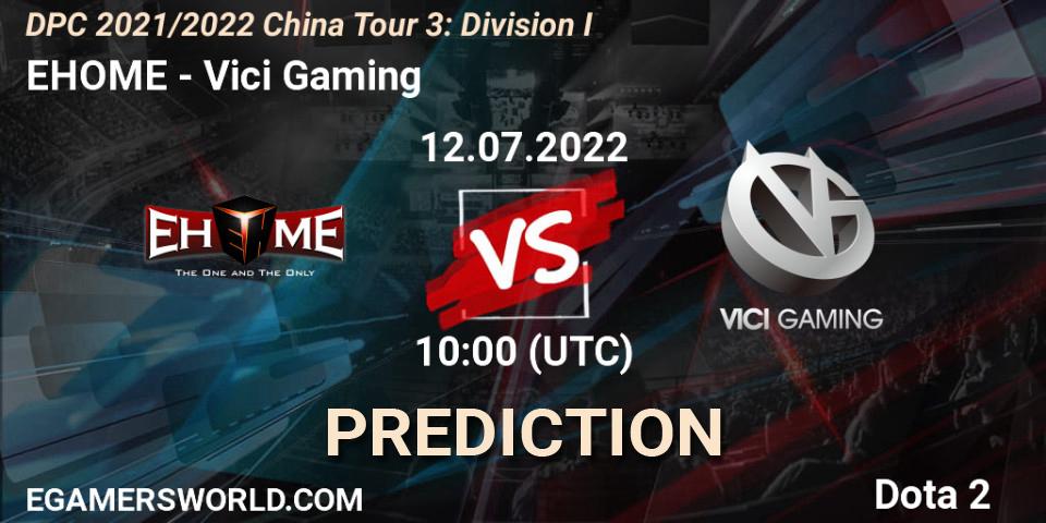 Pronóstico EHOME - Vici Gaming. 12.07.22, Dota 2, DPC 2021/2022 China Tour 3: Division I