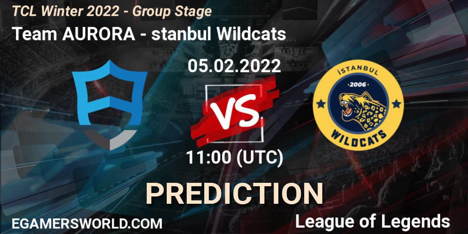 Pronóstico Team AURORA - İstanbul Wildcats. 05.02.2022 at 11:00, LoL, TCL Winter 2022 - Group Stage