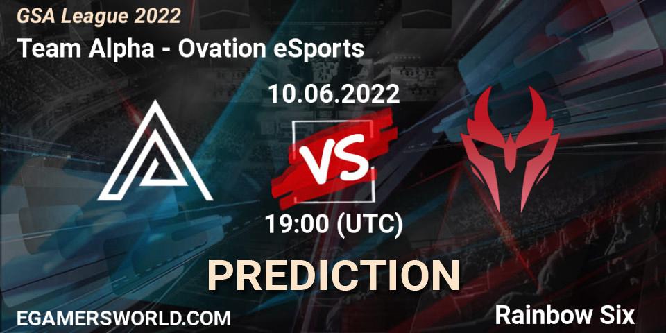 Pronóstico Team Alpha - Ovation eSports. 10.06.2022 at 19:00, Rainbow Six, GSA League 2022