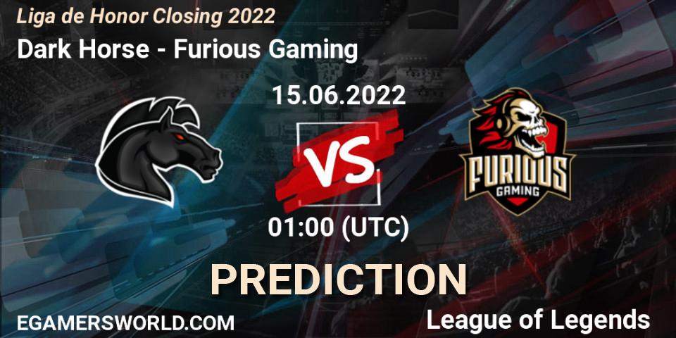 Pronóstico Dark Horse - Furious Gaming. 15.06.22, LoL, Liga de Honor Closing 2022