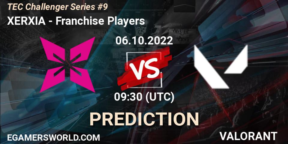 Pronóstico XERXIA - Franchise Players. 06.10.2022 at 10:00, VALORANT, TEC Challenger Series #9