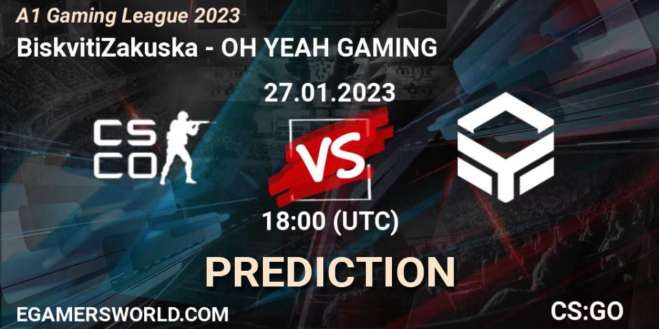 Pronóstico BiskvitiZakuska - OH YEAH GAMING. 27.01.2023 at 18:00, Counter-Strike (CS2), A1 Gaming League 2023