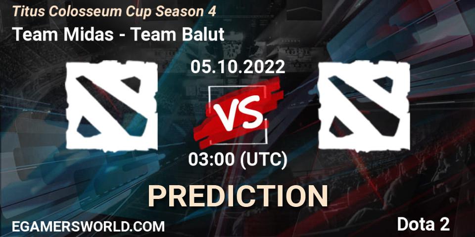 Pronóstico Team Midas - Team Balut. 05.10.2022 at 03:12, Dota 2, Titus Colosseum Cup Season 4 