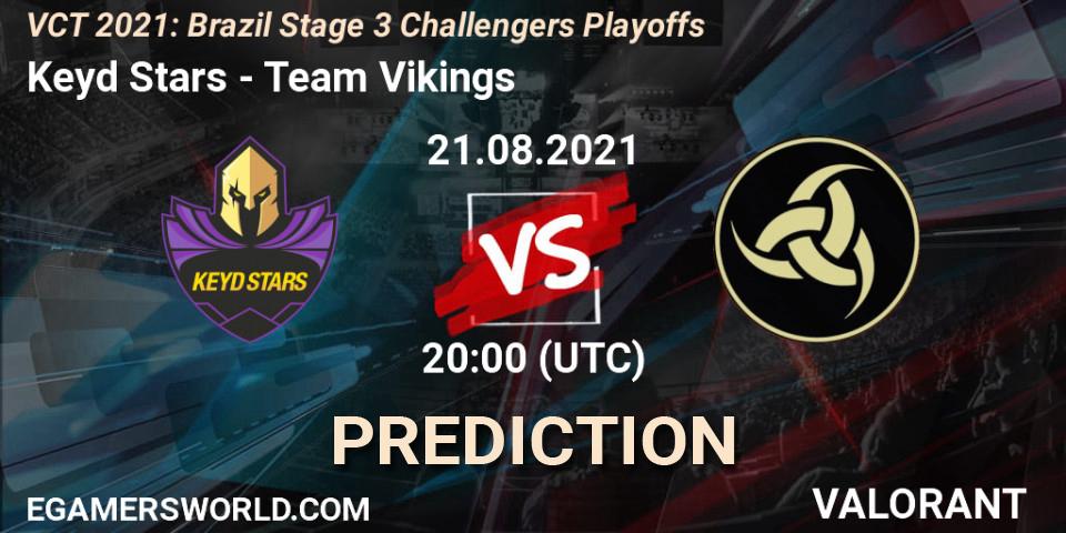 Pronóstico Keyd Stars - Team Vikings. 21.08.2021 at 20:00, VALORANT, VCT 2021: Brazil Stage 3 Challengers Playoffs