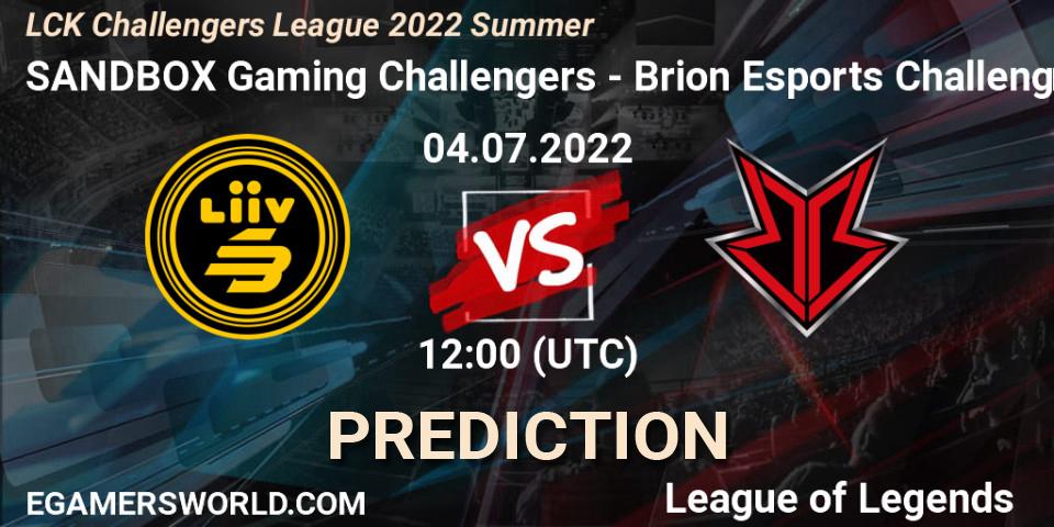 Pronóstico SANDBOX Gaming Challengers - Brion Esports Challengers. 04.07.2022 at 12:00, LoL, LCK Challengers League 2022 Summer