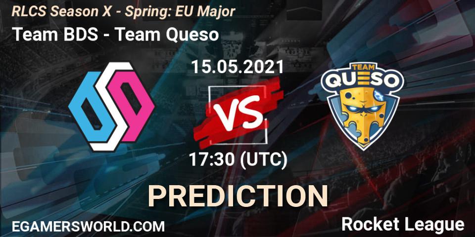 Pronóstico Team BDS - Team Queso. 15.05.2021 at 17:30, Rocket League, RLCS Season X - Spring: EU Major