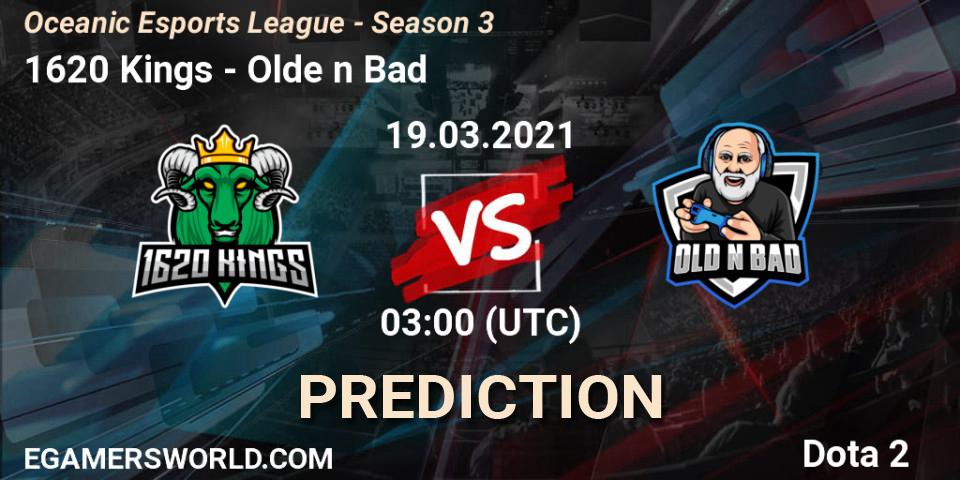 Pronóstico 1620 Kings - Olde n Bad. 20.03.2021 at 03:00, Dota 2, Oceanic Esports League - Season 3