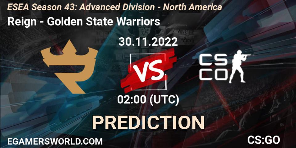 Pronóstico Reign - Golden State Warriors. 30.11.22, CS2 (CS:GO), ESEA Season 43: Advanced Division - North America