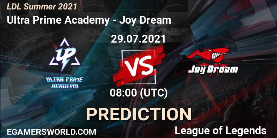 Pronóstico Ultra Prime Academy - Joy Dream. 30.07.2021 at 08:00, LoL, LDL Summer 2021