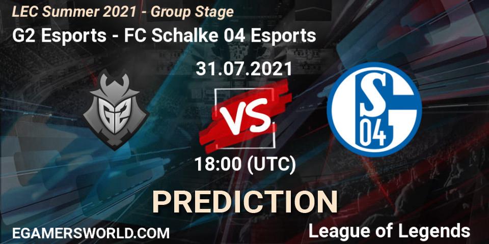 Pronóstico G2 Esports - FC Schalke 04 Esports. 31.07.21, LoL, LEC Summer 2021 - Group Stage