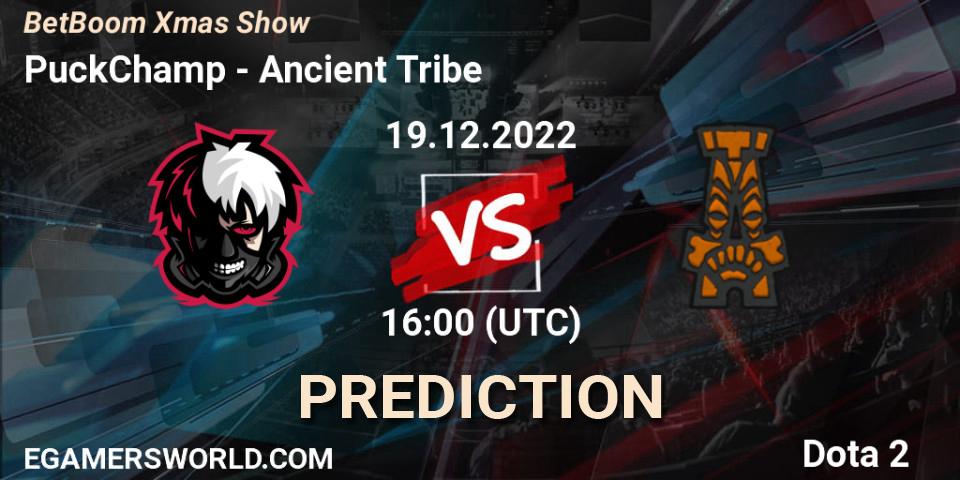 Pronóstico PuckChamp - Ancient Tribe. 19.12.2022 at 16:35, Dota 2, BetBoom Xmas Show