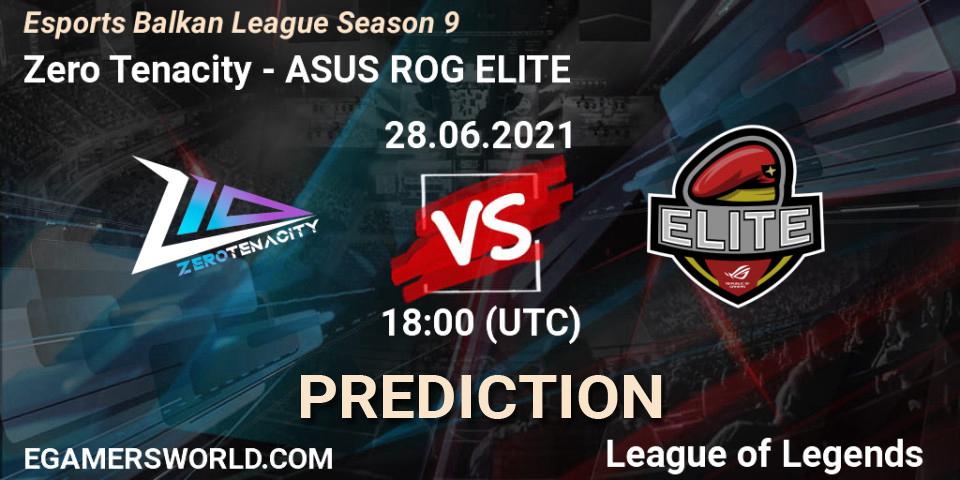 Pronóstico Zero Tenacity - ASUS ROG ELITE. 28.06.21, LoL, Esports Balkan League Season 9