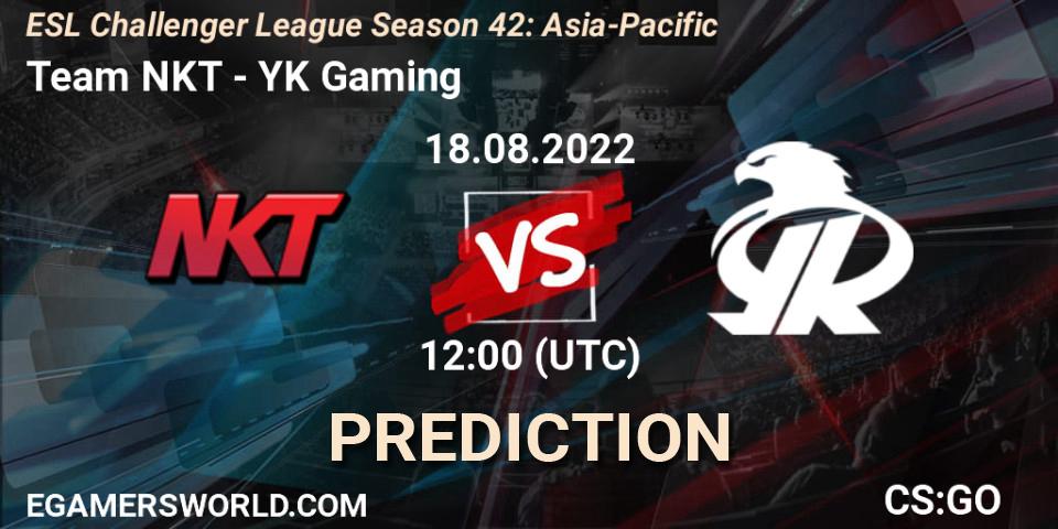 Pronóstico Team NKT - YK Gaming. 18.08.2022 at 12:00, Counter-Strike (CS2), ESL Challenger League Season 42: Asia-Pacific