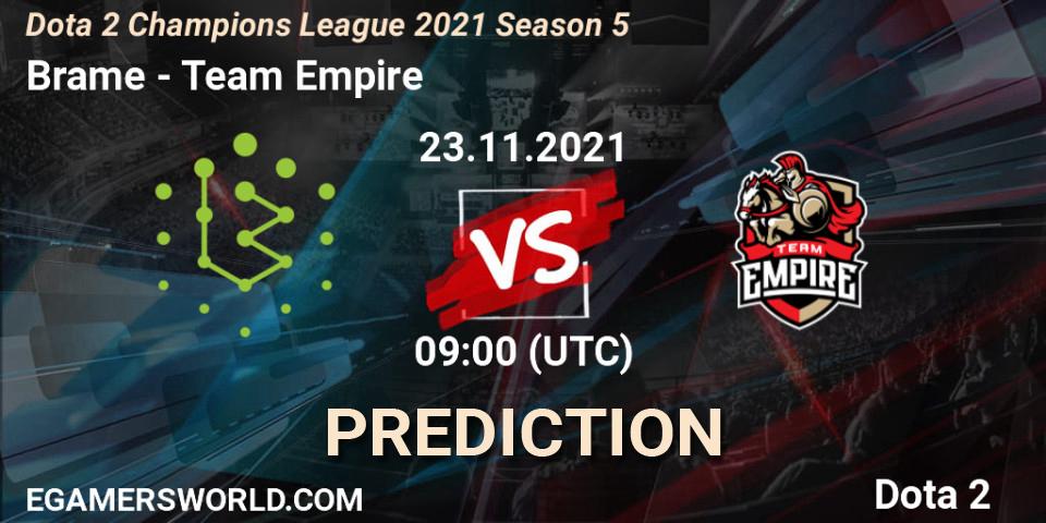 Pronóstico Brame - Team Empire. 23.11.2021 at 09:01, Dota 2, Dota 2 Champions League 2021 Season 5
