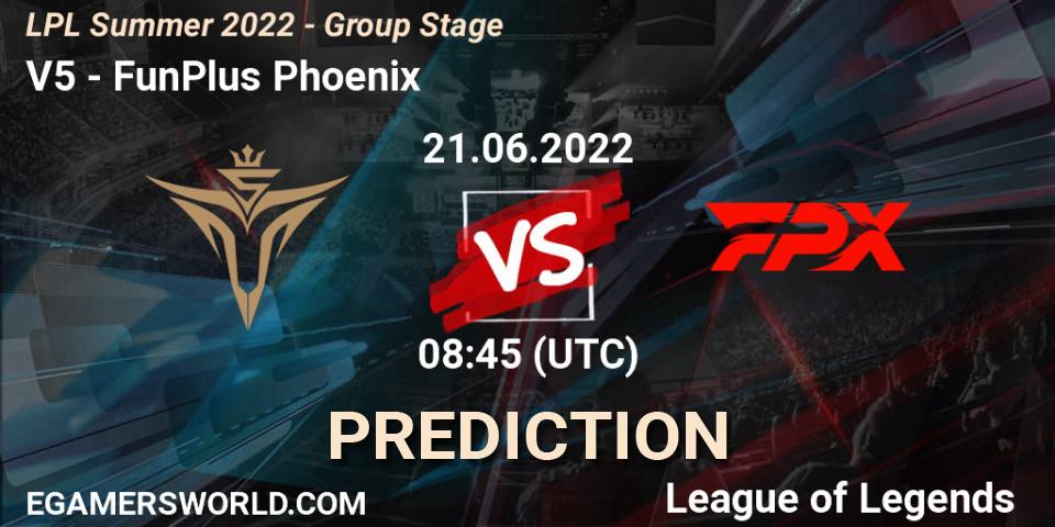 Pronóstico Victory Five - FunPlus Phoenix. 21.06.2022 at 09:00, LoL, LPL Summer 2022 - Group Stage