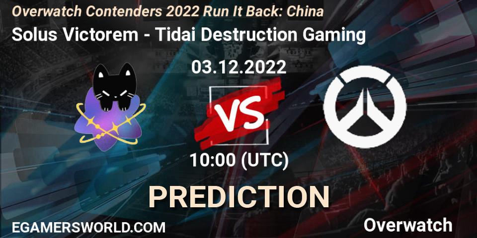 Pronóstico Solus Victorem - Tidai Destruction Gaming. 03.12.22, Overwatch, Overwatch Contenders 2022 Run It Back: China