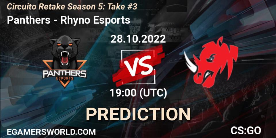 Pronóstico Panthers - Rhyno Esports. 28.10.2022 at 19:00, Counter-Strike (CS2), Circuito Retake Season 5: Take #3