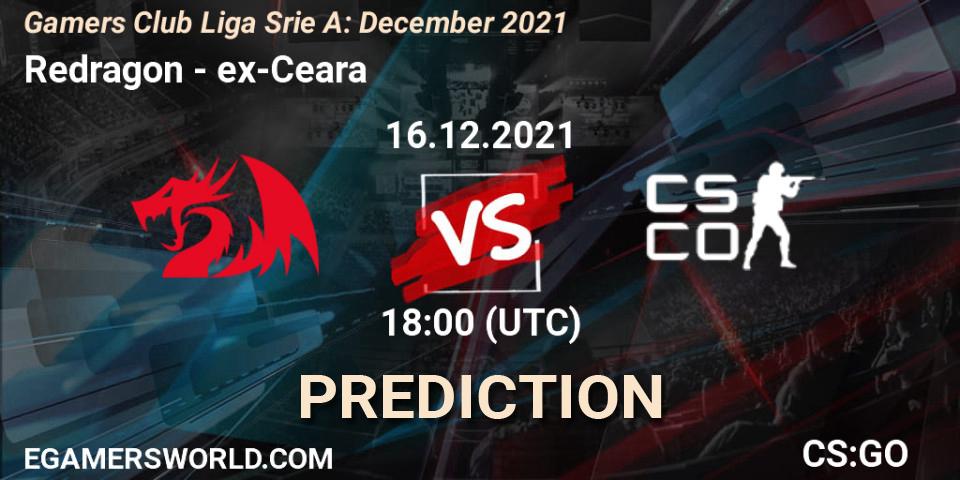 Pronóstico Redragon - ex-Ceara. 16.12.2021 at 18:00, Counter-Strike (CS2), Gamers Club Liga Série A: December 2021