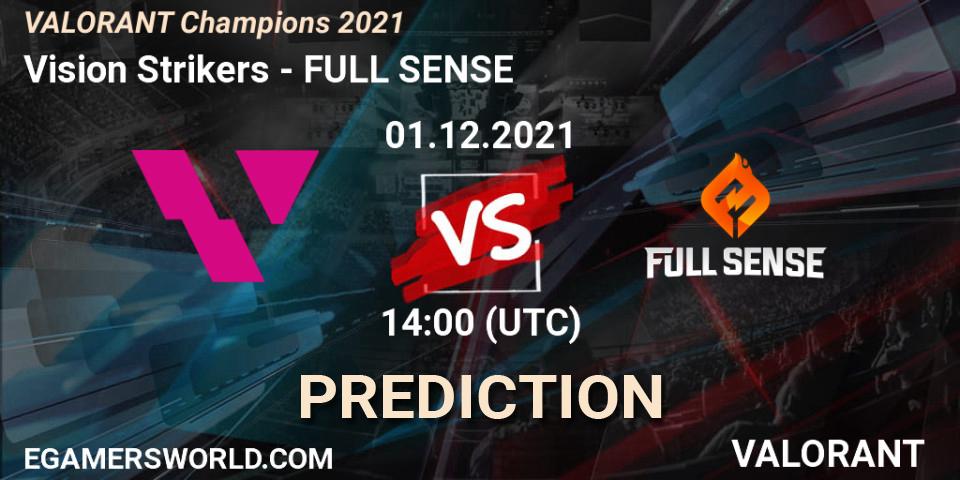 Pronóstico Vision Strikers - FULL SENSE. 01.12.21, VALORANT, VALORANT Champions 2021