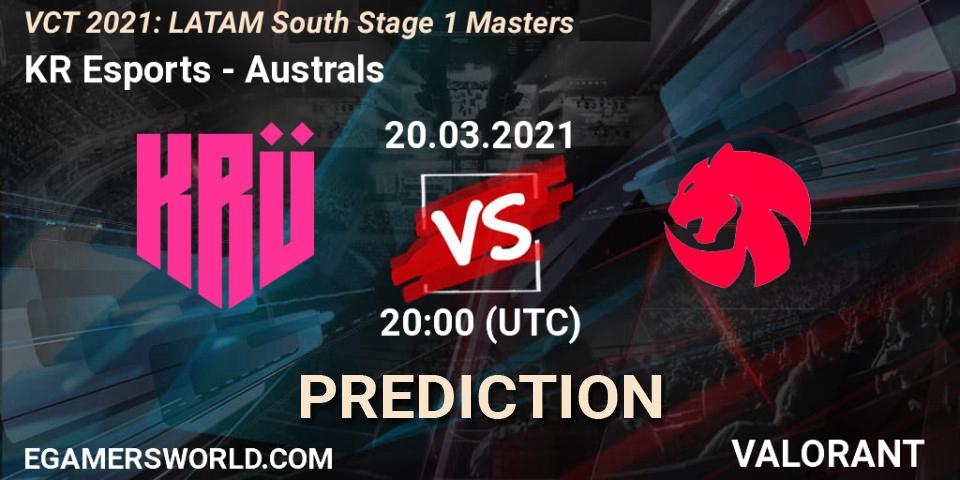Pronóstico KRÜ Esports - Australs. 20.03.2021 at 20:00, VALORANT, VCT 2021: LATAM South Stage 1 Masters