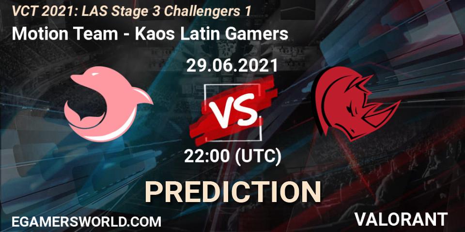 Pronóstico Motion Team - Kaos Latin Gamers. 29.06.2021 at 23:30, VALORANT, VCT 2021: LAS Stage 3 Challengers 1