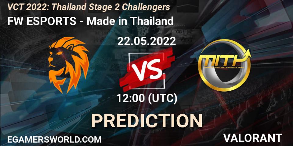 Pronóstico FW ESPORTS - Made in Thailand. 22.05.22, VALORANT, VCT 2022: Thailand Stage 2 Challengers