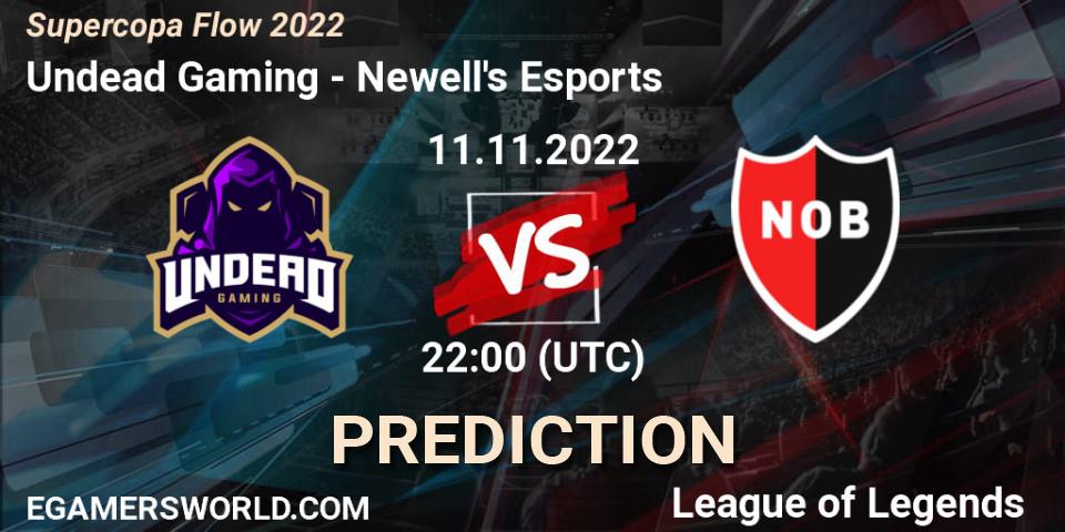 Pronóstico Undead Gaming - Newell's Esports. 11.11.2022 at 22:00, LoL, Supercopa Flow 2022