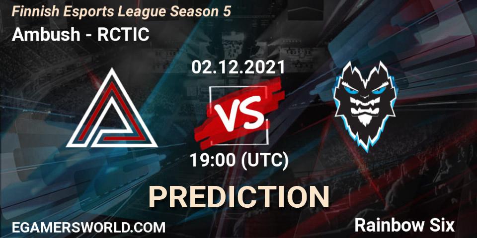 Pronóstico Ambush - RCTIC. 02.12.2021 at 19:00, Rainbow Six, Finnish Esports League Season 5