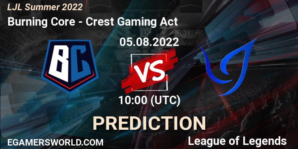 Pronóstico Burning Core - Crest Gaming Act. 05.08.2022 at 10:00, LoL, LJL Summer 2022