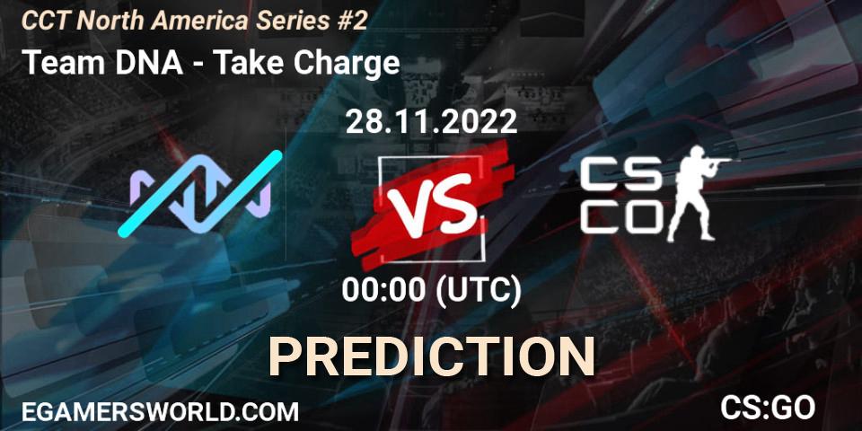 Pronóstico Team DNA - Take Charge. 28.11.22, CS2 (CS:GO), CCT North America Series #2