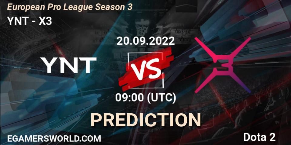 Pronóstico YNT - X3. 20.09.22, Dota 2, European Pro League Season 3 