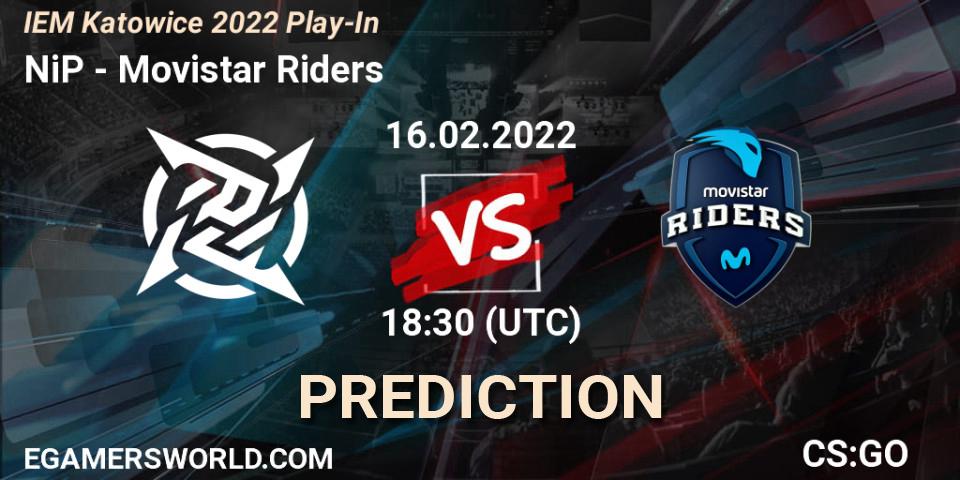 Pronóstico NiP - Movistar Riders. 16.02.2022 at 19:00, Counter-Strike (CS2), IEM Katowice 2022 Play-In