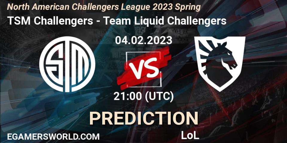 Pronóstico TSM Challengers - Team Liquid Challengers. 04.02.23, LoL, NACL 2023 Spring - Group Stage