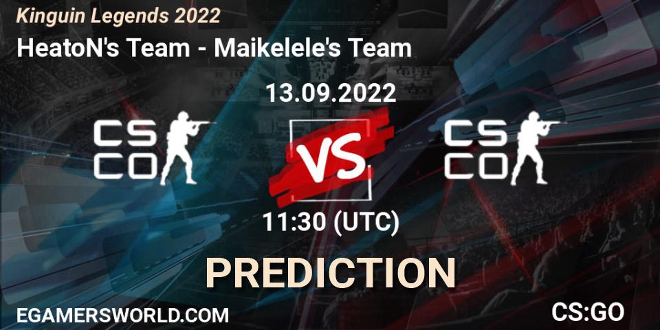 Pronóstico HeatoN's Team - Maikelele's Team. 13.09.2022 at 11:00, Counter-Strike (CS2), Kinguin Legends 2022