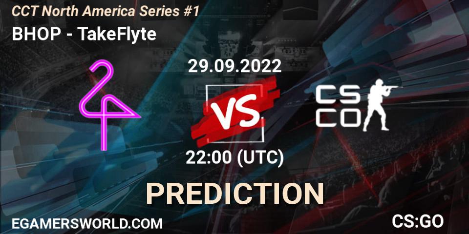 Pronóstico BHOP - TakeFlyte. 29.09.2022 at 22:00, Counter-Strike (CS2), CCT North America Series #1