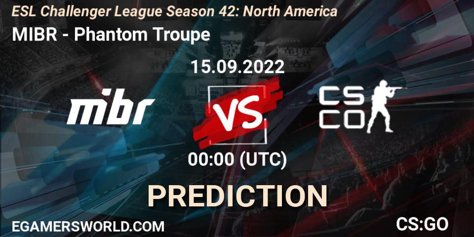Pronóstico MIBR - Phantom Troupe. 15.09.2022 at 00:00, Counter-Strike (CS2), ESL Challenger League Season 42: North America