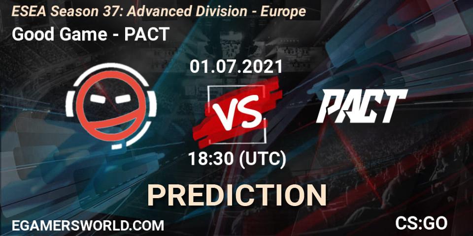 Pronóstico Good Game - PACT. 01.07.2021 at 18:30, Counter-Strike (CS2), ESEA Season 37: Advanced Division - Europe
