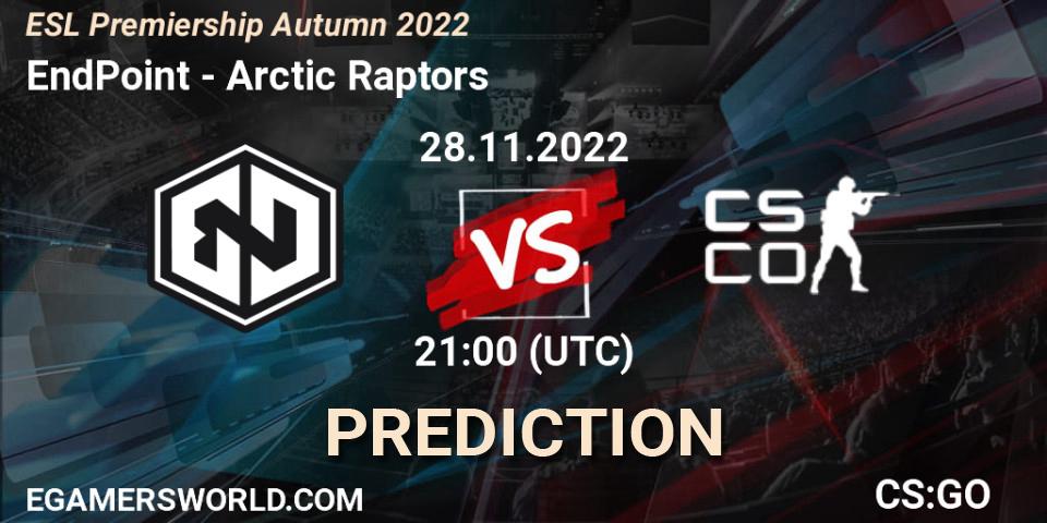 Pronóstico EndPoint - Arctic Raptors. 28.11.22, CS2 (CS:GO), ESL Premiership Autumn 2022