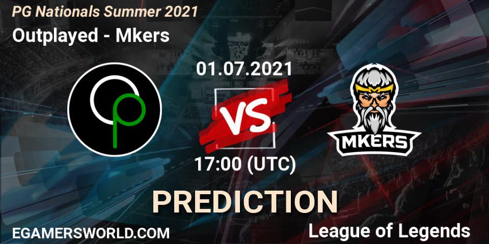 Pronóstico Outplayed - Mkers. 01.07.2021 at 17:00, LoL, PG Nationals Summer 2021