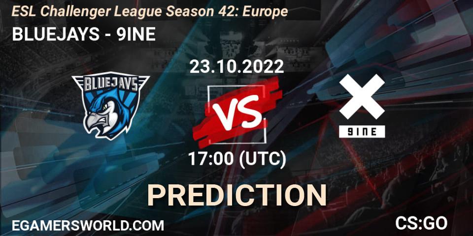Pronóstico BLUEJAYS - 9INE. 23.10.2022 at 17:00, Counter-Strike (CS2), ESL Challenger League Season 42: Europe