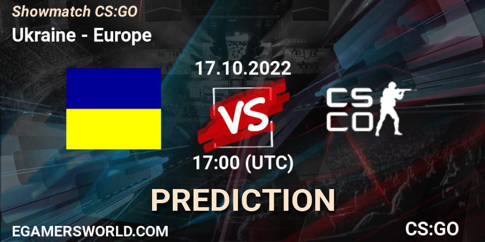 Pronóstico Ukraine - Europe. 17.10.22, CS2 (CS:GO), Showmatch CS:GO