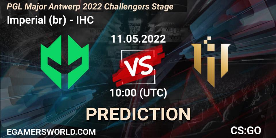 Pronóstico Imperial (br) - IHC. 11.05.2022 at 10:00, Counter-Strike (CS2), PGL Major Antwerp 2022 Challengers Stage