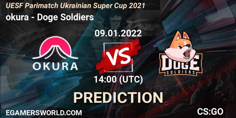Pronóstico okura - Doge Soldiers. 09.01.2022 at 14:10, Counter-Strike (CS2), UESF Parimatch Ukrainian Super Cup 2021