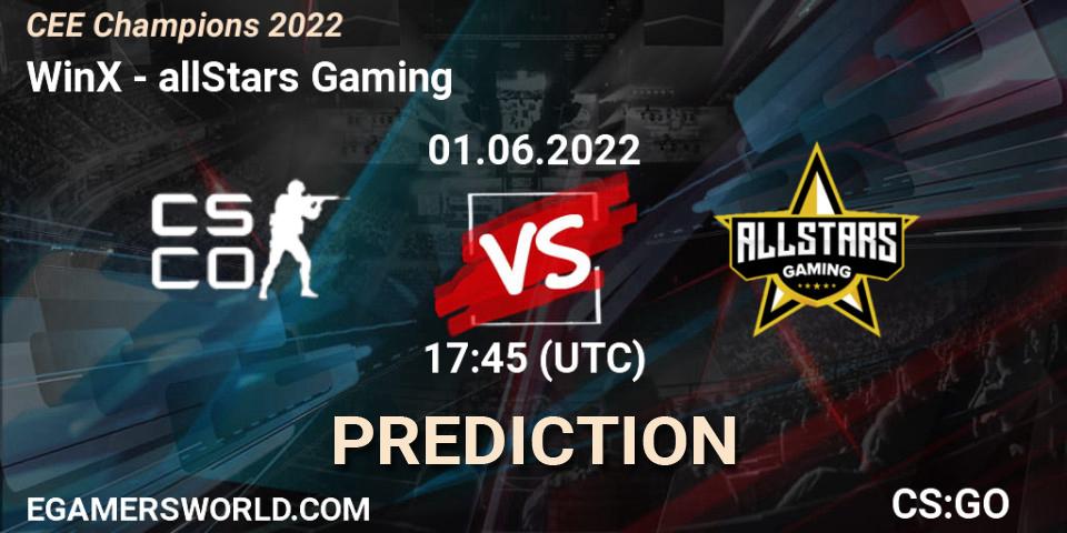 Pronóstico WinX - allStars Gaming. 01.06.2022 at 17:45, Counter-Strike (CS2), CEE Champions 2022