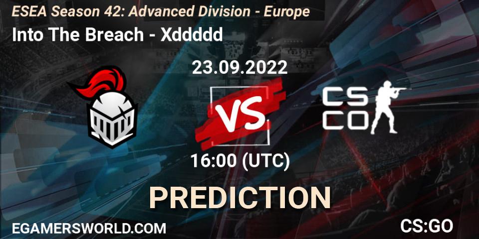 Pronóstico Into The Breach - Xddddd. 23.09.2022 at 16:00, Counter-Strike (CS2), ESEA Season 42: Advanced Division - Europe