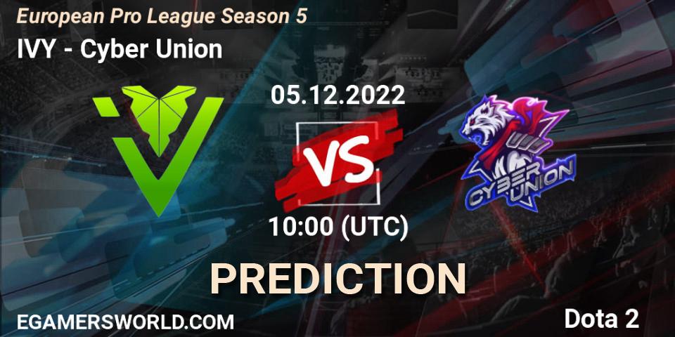 Pronóstico IVY - Cyber Union. 05.12.2022 at 10:05, Dota 2, European Pro League Season 5