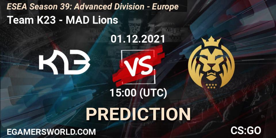 Pronóstico Team K23 - MAD Lions. 01.12.2021 at 15:00, Counter-Strike (CS2), ESEA Season 39: Advanced Division - Europe