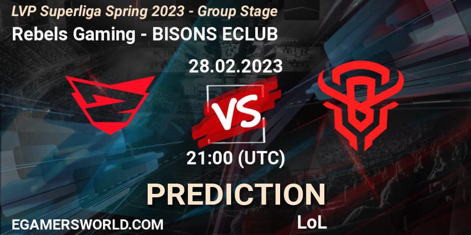 Pronóstico Rebels Gaming - BISONS ECLUB. 28.02.2023 at 21:00, LoL, LVP Superliga Spring 2023 - Group Stage